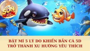 Bắn Cá 5D