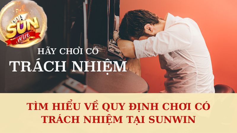 Khái quát về nội dung của quy định chơi có trách nhiệm